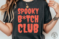 Spooky B*tch Club Halloween Graphic Tee